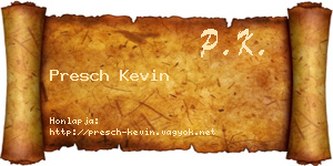 Presch Kevin névjegykártya